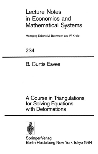 A Course in Triangulations for Solving Equations with Deformations