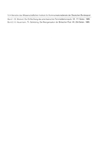 Die Reorganisation der Britischen Post: Ansätze zu einem Vergleich mit der Deutschen Bundespost