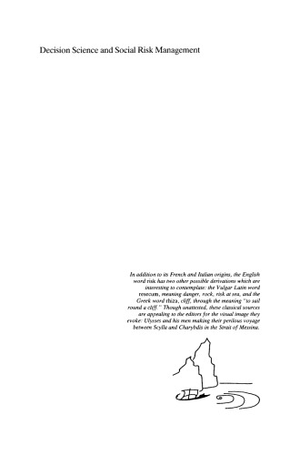 Decision Science and Social Risk Management: A Comparative Evaluation of Cost-Benefit Analysis, Decision Analysis, and Other Formal Decision-Aiding Approaches