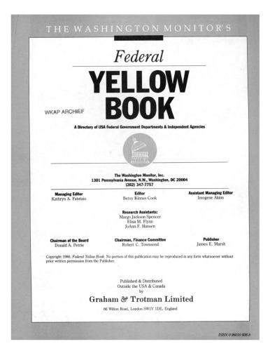 Federal Yellow Book: The Directory of the USA Federal Government Departments and Independent Agencies