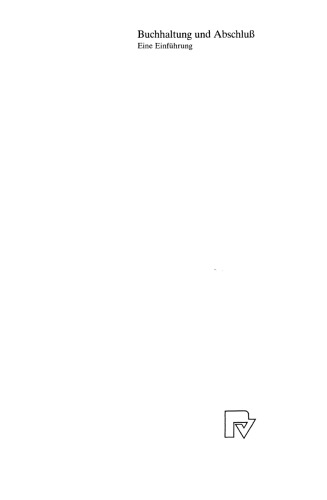 Buchhaltung und Abschluß: Eine Einführung