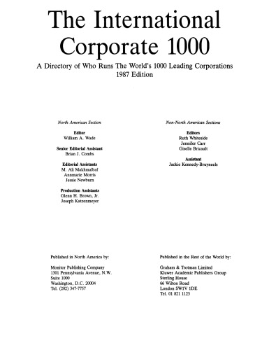 : A Directory of Who Runs The World’s 1000 Leading Corporations 1987 Edition
