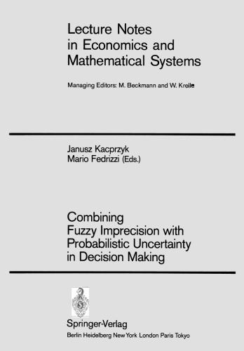 Combining Fuzzy Imprecision with Probabilistic Uncertainty in Decision Making
