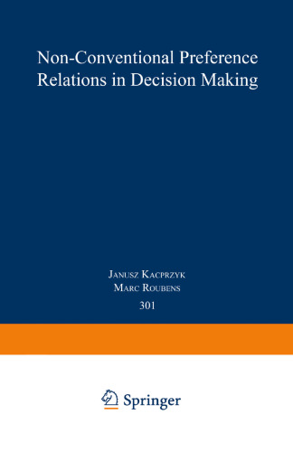 Non-Conventional Preference Relations in Decision Making