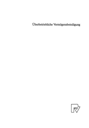 Überbetriebliche Vermögensbeteiligung