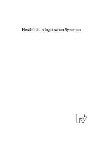 Flexibilität in logistischen Systemen