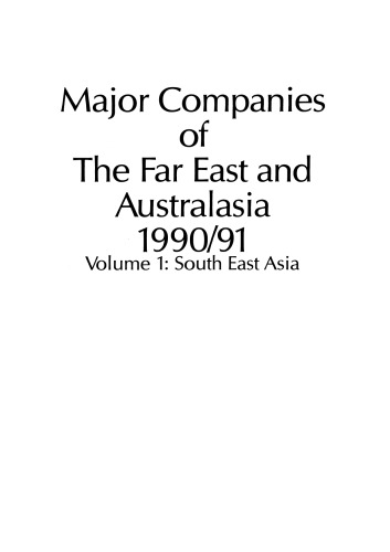 Major Companies of the Far East and Australasia 1990/91: Volume 1: South East Asia