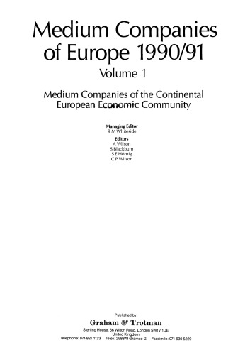 Medium Companies of Europe 1990/91: Volume 1 Medium Companies of the Continental European Economic Community