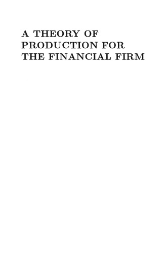 A Theory of Production for the Financial Firm