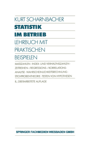 Statistik im Betrieb: Lehrbuch mit Praktischen Beispielen
