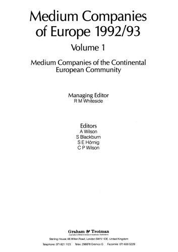 Medium Companies of Europe 1992/93: Volume 1 Medium Companies of the Continental European Community