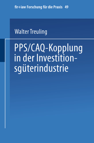 PPS / CAQ-Kopplung in der Investitionsgüterindustrie