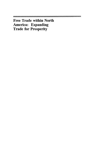 Free Trade within North America: Expanding Trade for Prosperity: Proceedings of the 1991 Conference on the Southwest Economy Sponsored by the Federal Reserve Bank of Dallas