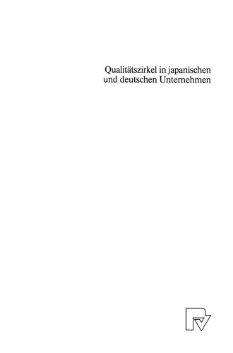 Qualitätszirkel in japanischen und deutschen Unternehmen