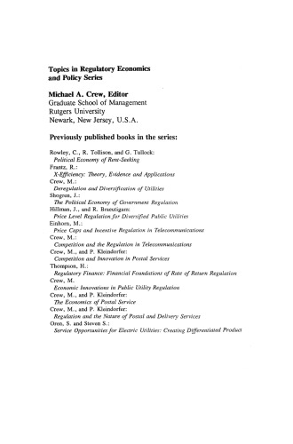 Regulatory Risk: Economic Principles and Applications to Natural Gas Pipelines and Other Industries