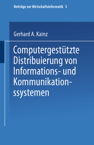 Computergestützte Distribuierung von Informations- und Kommunikationssystemen