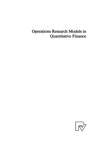 Operations Research Models in Quantitative Finance: Proceedings of the XIII Meeting EURO Working Group for Financial Modeling University of Cyprus, Nicosia, Cyprus