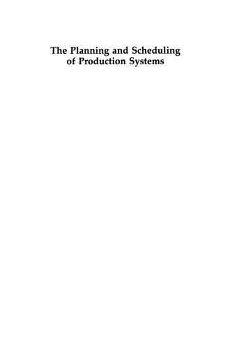 The Planning and Scheduling of Production Systems: Methodologies and applications