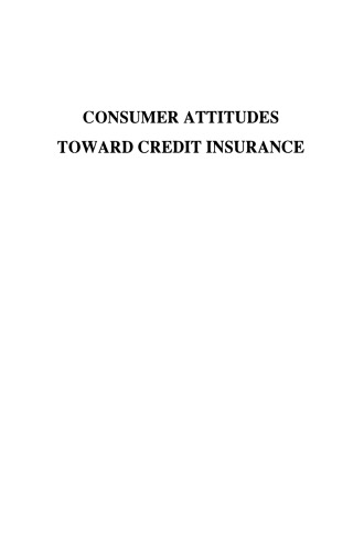 Consumer Attitudes Toward Credit Insurance