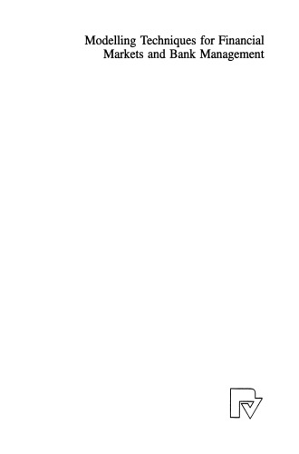 Modelling Techniques for Financial Markets and Bank Management