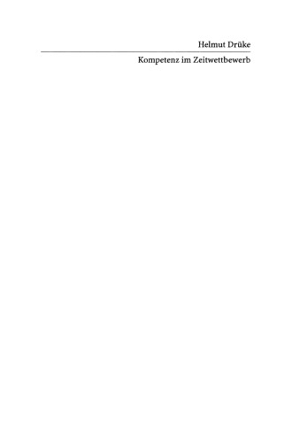Kompetenz im Zeitwettbewerb: Politik und Strategien bei der Entwicklung neuer Produkte