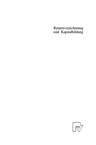 Rentenversicherung und Kapitalbildung