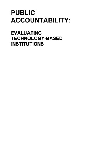 Public Accountability: Evaluating Technology-Based Institutions