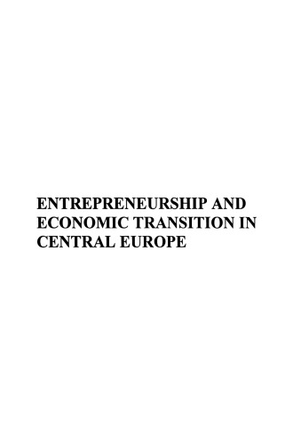 Entrepreneurship and Economic Transition in Central Europe