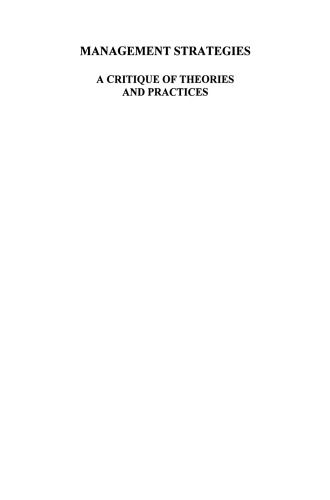 Management Strategies: A Critique of Theories and Practices
