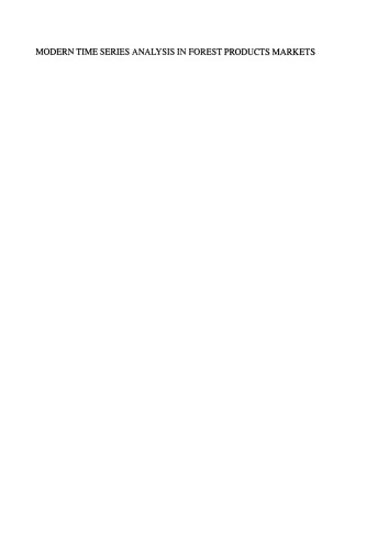 Modern Time Series Analysis in Forest Products Markets