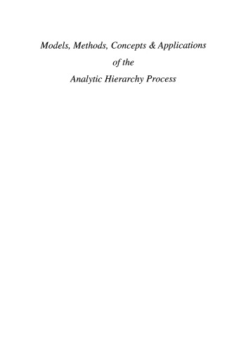 Models, Methods, Concepts & Applications of the Analytic Hierarchy Process