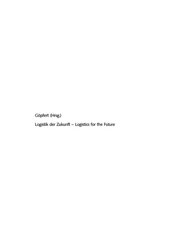 Logistik der Zukunft — Logistics for the Future
