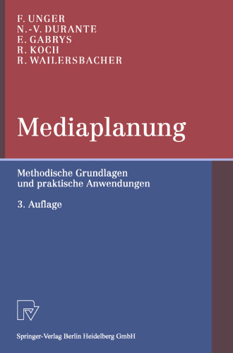 Mediaplanung: Methodische Grundlagen und praktische Anwendungen