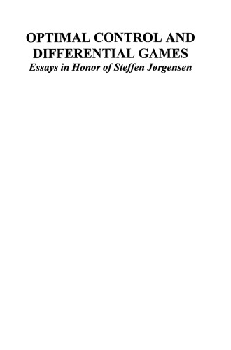 Optimal Control and Differential Games: Essays in Honor of Steffen Jørgensen