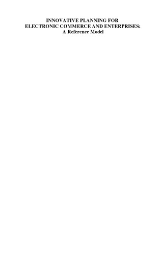 Innovative Planning for Electronic Commerce and Enterprises: A Reference Model