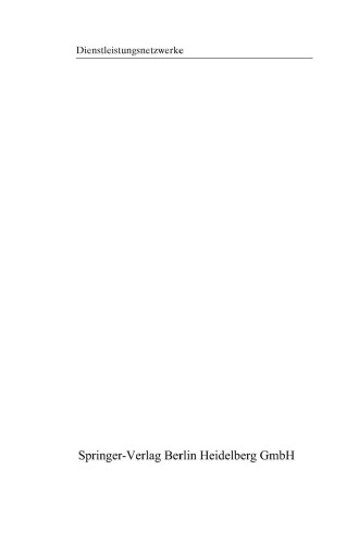 Dienstleistungsnetzwerke: Management, Erfolgsfaktoren und Benchmarks im internationalen Vergleich