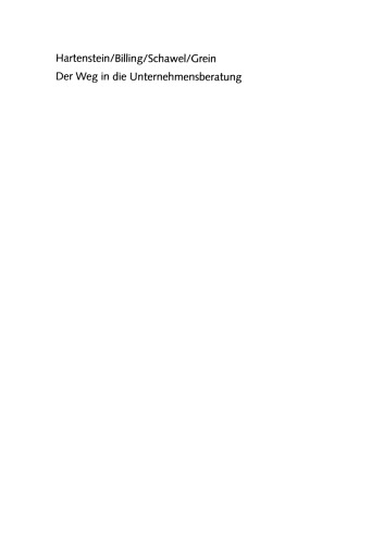 Der Weg in die Unternehmensberatung: Consulting Case Studies erfolgreich bearbeiten