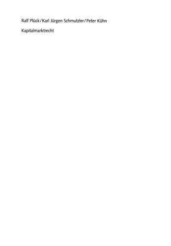 Kapitalmarktrecht: Gesetzliche Regelungen und Haftungsrisiken für Finanzdienstleister