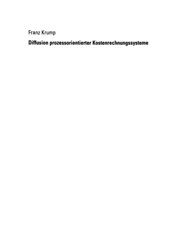 Diffusion prozessorientierter Kostenrechnungssysteme: State of the Art in der österreichischen Unternehmenspraxis