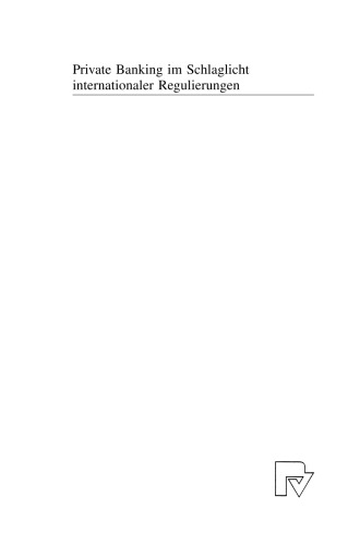 Private Banking im Schlaglicht internationaler Regulierungen
