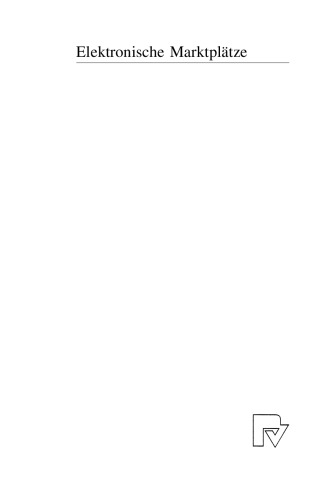 Elektronische Marktplätze: E-Business im B2B-Bereich