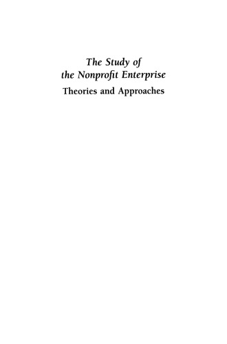 The Study of the Nonprofit Enterprise: Theories and Approaches