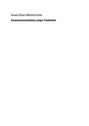 Finanzkommunikation junger Emittenten: Reaktionen der Wirtschaftspresse auf Presse- und Ad hoc-Mitteilungen
