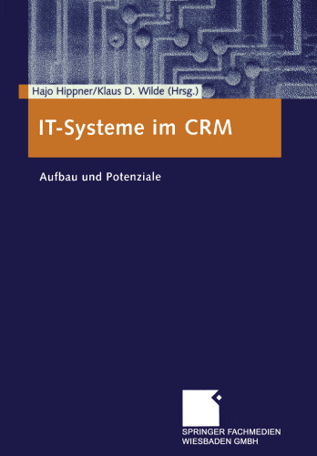 IT-Systeme im CRM: Aufbau und Potenziale
