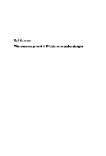 Wissensmanagement in IT-Unternehmensberatungen