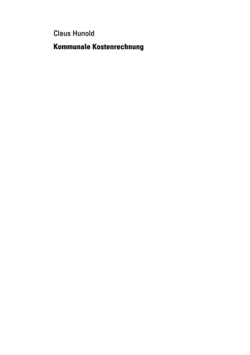 Kommunale Kostenrechnung: Gestaltung, Nutzung und Erfolgsfaktoren