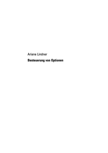 Besteuerung von Optionen: Analyse auf Basis der wirtschaftlichen Betrachtungsweise und der finanzmathematischen Grundlagen