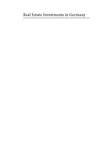 Real Estate Investments in Germany: Transactions and Development