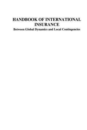 Handbook of International Insurance: Between Global Dynamics and Local Contingencies