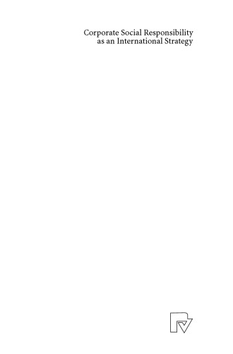 Corporate Social Responsibility as an International Strategy